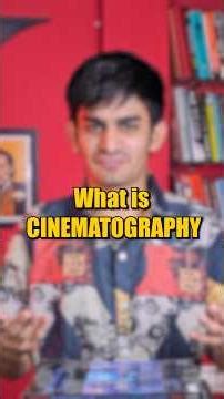 what is Cinematography in Films