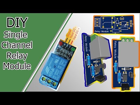 DIY single Channel Relay Module | Complete Tutorial | EasyEDA |