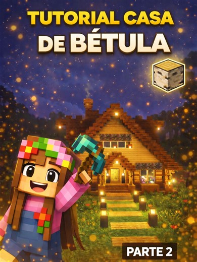 TUTORIAL CASA DE BÉTULA !!! Parte 2 #minecraft #foryoupage #mine #fyp #minecraftbuilding #minecraftconstrução #minecrafttutorial
