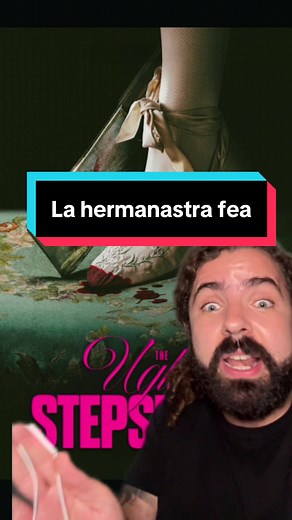 La hermanastra fea: La película de terror que impacta