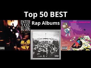 Top 50 BEST Rap Albums Of All Time!