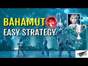 Bahamut Strategy Guide (HARD MODE) Intelligence Agent Trophy Guide | FF7 Remake