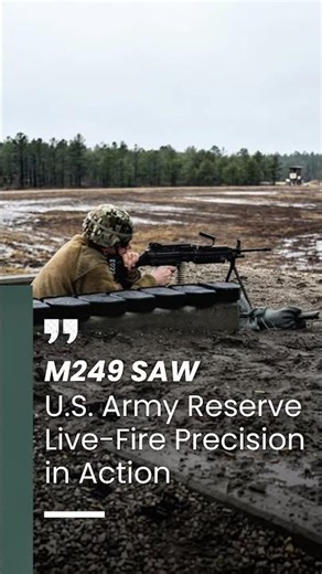 U.S. Army Reserve soldiers execute live-fire drills with precision using M249 SAW