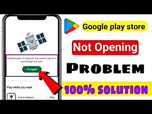 Authentication Is Required | You Need To Sign Into Your Google Account | Google Play Store Error Fix