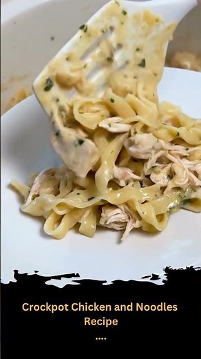 Crockpot Chicken And Noodles