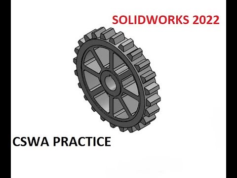 Section C part 3 SOLIDWORKS 2022 CSWA