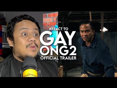 #React to GAYONG 2 Official Trailer