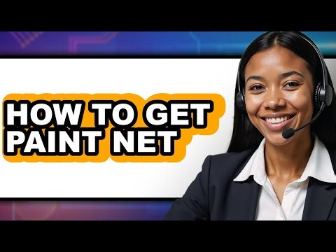 How to Get Paint Net - Easy Guide