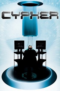 Cypher (film) - Alchetron, The Free Social Encyclopedia