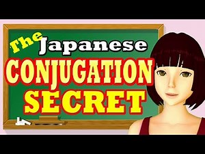 Japanese conjugation made easy! The super-simple key to all conjugations.