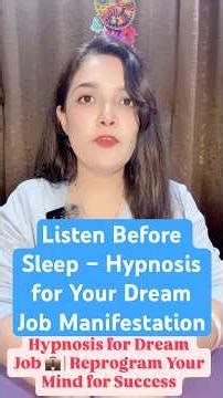 Listen Before Sleep – Hypnosis for Your Dream Job Manifestation #HypnosisForDreamJob #JobHypnosis