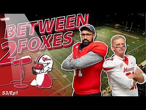 Between 2 Foxes S3Ep1: Coach Mike Willis