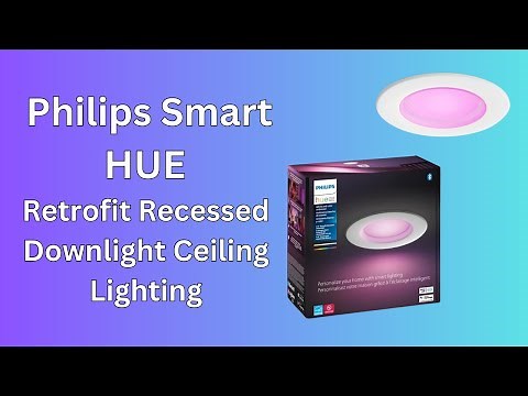 Philips Smart HUE Retrofit Recessed Downlight Ceiling Lighting