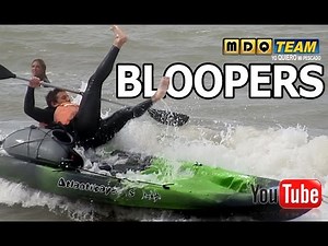 TIRED BLOOPERS ON KAYAK - EPIC FAILS