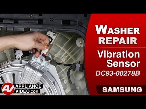 Samsung Washer - Will Not Go Into Spin - Vibration Sensor Repair