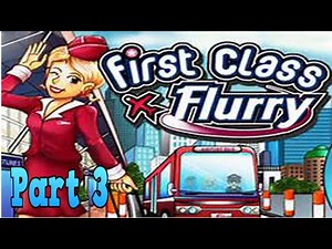 First Class Flurry Playthrough part 3
