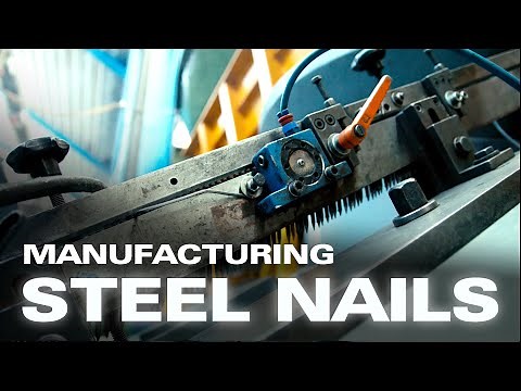 manufacturing process of steel nails || Machines and Industry