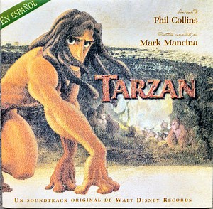 Phil Collins, Mark Mancina - Tarzan (Un Soundtrack Original De Walt Disney Records)