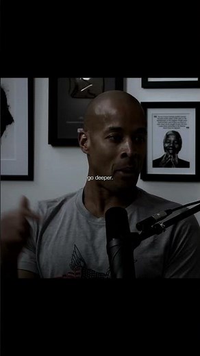 Go deeper | David Goggins