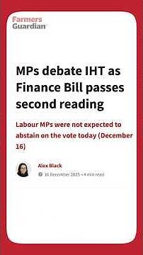 Prime Minister shuts down ideas around Inheritance Tax reform: Your Week in Farming