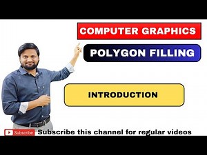 Polygon Filling | Computer Graphics(CG)