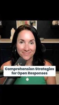 Comprehension Strategies for Open Responses