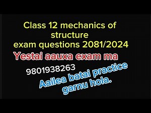 Class 12 mechanics of structure question paper||Neb mechanics of structure||sushrut Neupane||2081