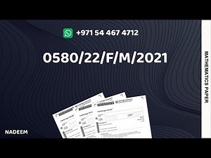 0580/22/F/M/21 | Worked Solutions | IGCSE Math Paper 2021 (EXTENDED) #0580/22/FEB/MARCH/2021 #0580