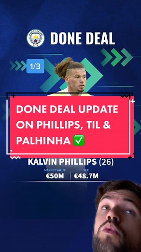 Three new done deals to announce ✅ #donedeal #transfers #phillips #mancity #palhinha #fulham #til #psv #football #transfermarkt
