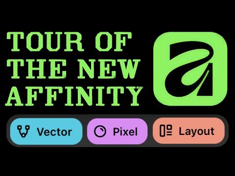 Tour the New Affinity