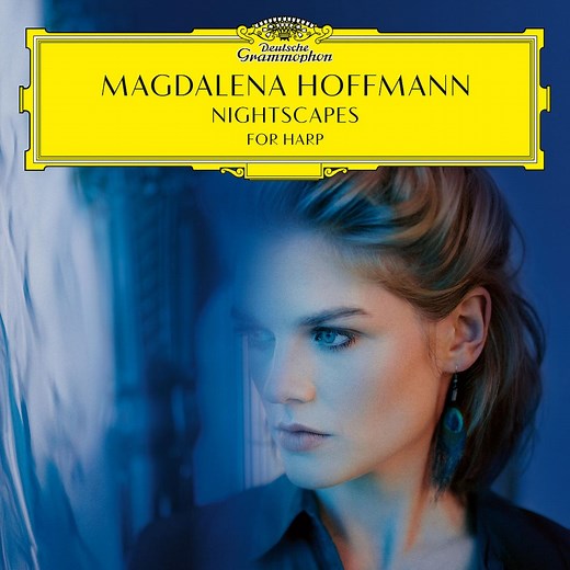 NIGHTSCAPES Magdalena Hoffmann | Deutsche Grammophon