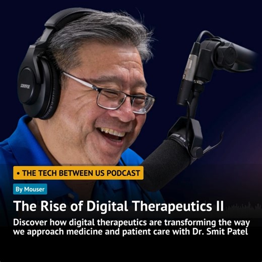In part II of the Mouser Electronics' 'The Tech Between Us' podcast...