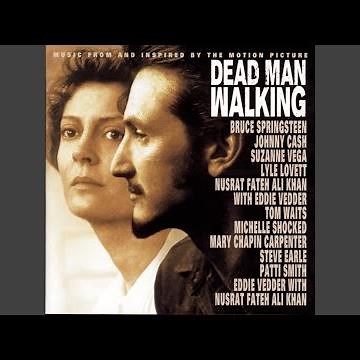 Dead Man Walkin' (from "Dead Man Walkin'")