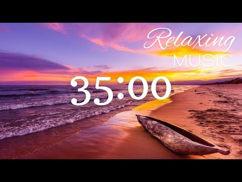 35 Minute - Relaxing Music with Timer