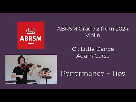 Little Dance (C1) - ABRSM Grade 2 Violin 2024 - Performance and Tips