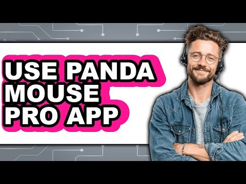 How to Use Panda Mouse Pro App - Step by Step