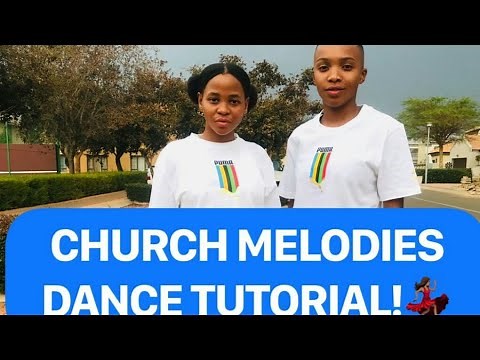 CHURCH MELODIES DANCE TUTORIAL| Easy Amapiano Choreography| Hope Ramafalo