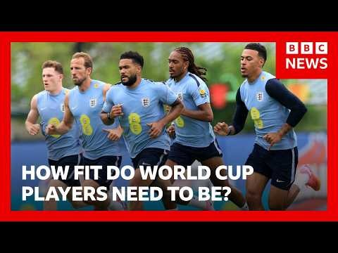 How fit do World Cup footballers need to be? | BBC News