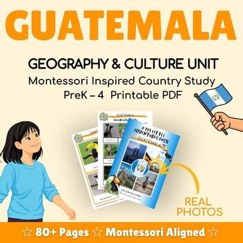 Guatemala Unit Study & Geography Pack | North America Montessori Activities