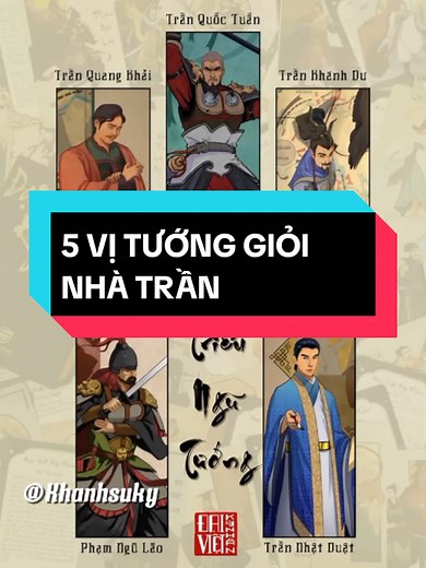 5 VỊ TƯỚNG GIỎI NHẤT THỜI TRẦN #tranquoctuan #phamngulao #tranquangkhai #trannhatduat #trankhanhdu #nhanvatlichsu #lichsuvietnam #lichsu #suviet #tiktok #trending #fpyシ #history #khanhsuky