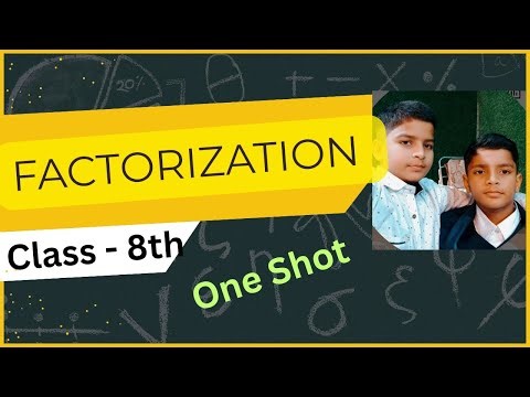 Class 8 Factorisation One Shot 🔥 | Full Chapter l NCERT