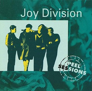 Joy Division - Peel Sessions