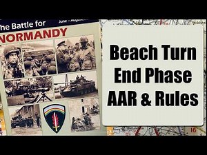 How to Play Battle for Normandy Landing Turn End Phase