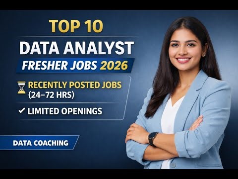 Top 10 Data Analyst Fresher Jobs 2026 | Latest 24–72 Hours Hiring | Apply Now | Data Coaching