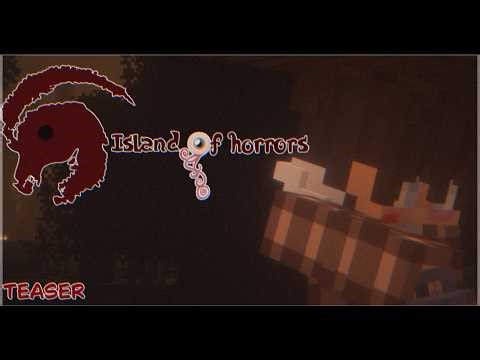 Island of Horrors: Teaser