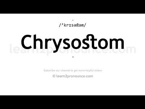 How to pronounce Chrysostom | English pronunciation