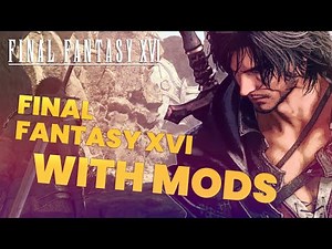 FINAL FANTASY XVI PC WITH MODS | 60fps CUTSCENES #finalfantasyxvi
