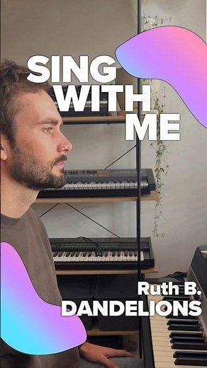 #SingWithMe 🎤 Ruth B. - Dandelions (Piano Karaoke) #Singalong! 🎹 #sing2piano #RuthB #Dandelions