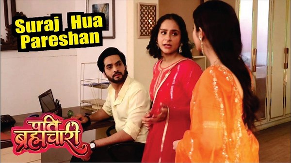 Pati Brahmachari | On Location | Suraj Apne Pariwar Ko Lekar Hua Pareshan