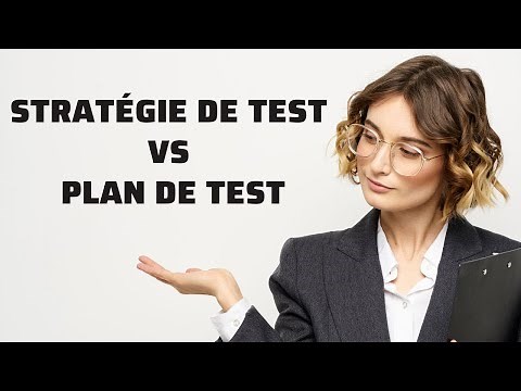 Test logiciel : Stratégie de test Vs plan de test